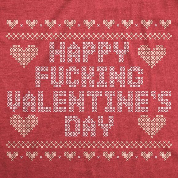 Womens Happy Valentines Day T Shirt Funny Swearing Valentine Gift Tee - Picture 2 of 4